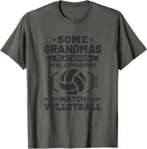 Grandmas Watch Volleyball T-Shirt Some Grandmas Play Bingo free visual Real 