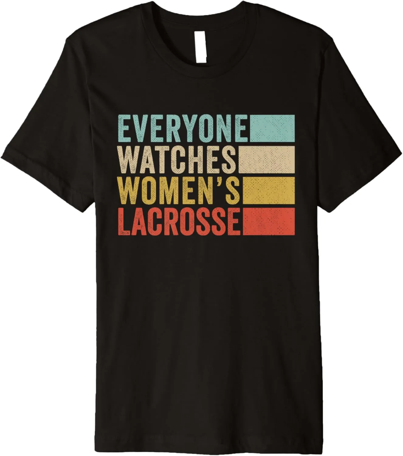 Watches Women's Lacrosse Premium T-Shirt unprecedented Everyone 